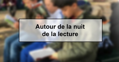 « Autour de la Nuit de la Lecture » « Autour de la Nuit de la Lecture »