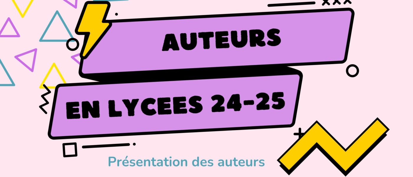 Auteurs en lycées : lancement du cycle de rencontres 2025 !