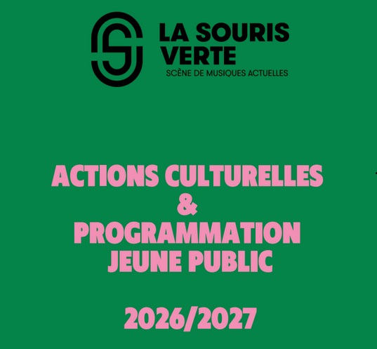 Programmation Jeune public à la Souris Verte Programmation Jeune public à la Souris Verte